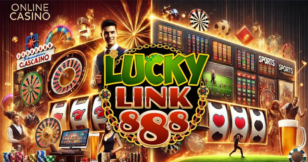 Luckylink888 Online Casino Games